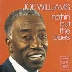 只要藍調 - 喬．威廉斯(CD)<br>Joe Williams - Nothin But The Blues